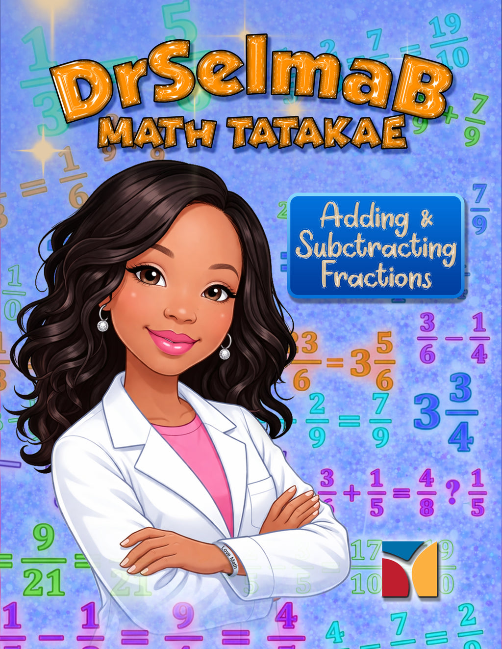 DrSelmaB Math Tatakae: Adding and Subtracting Fractions