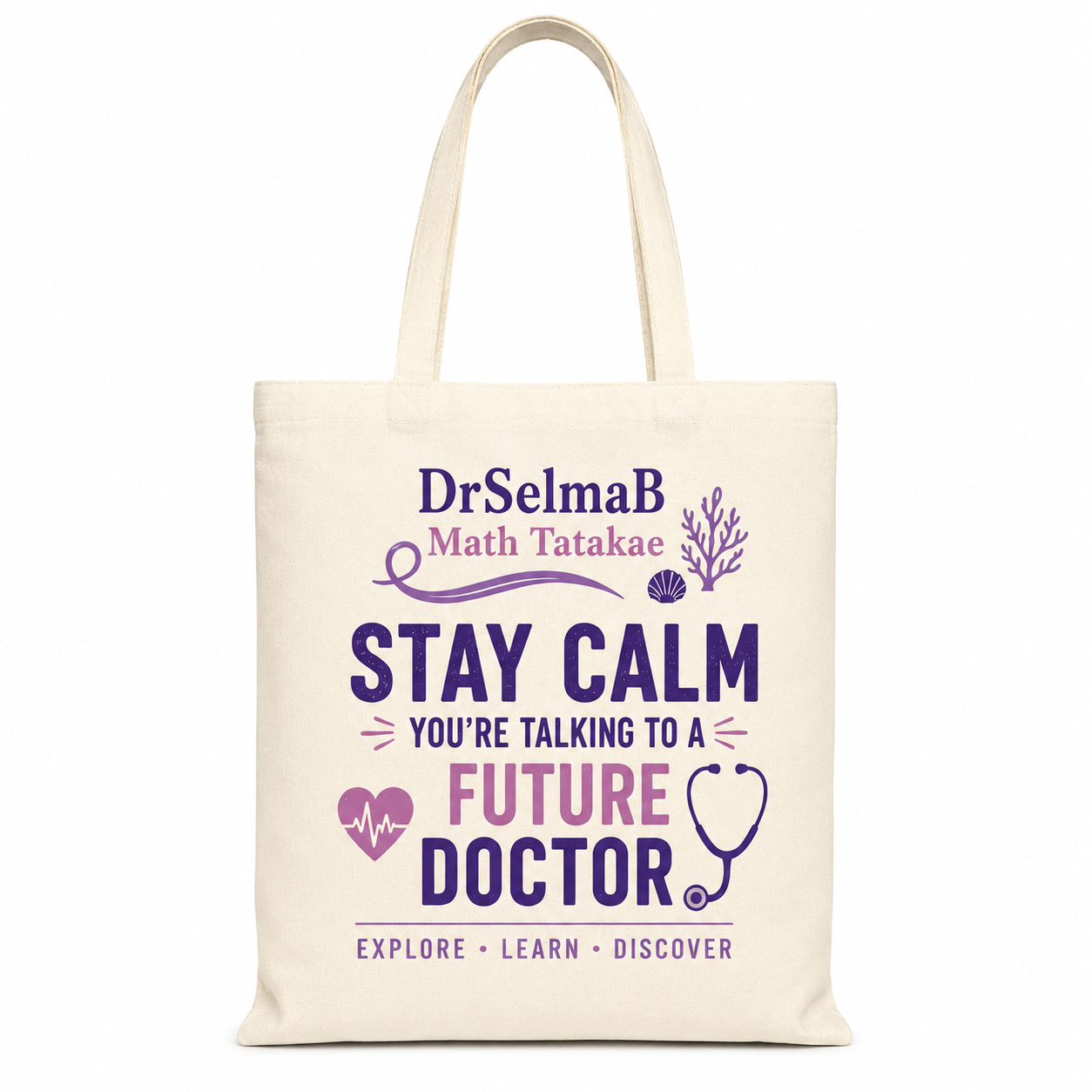 Stay Calm Future Doctor