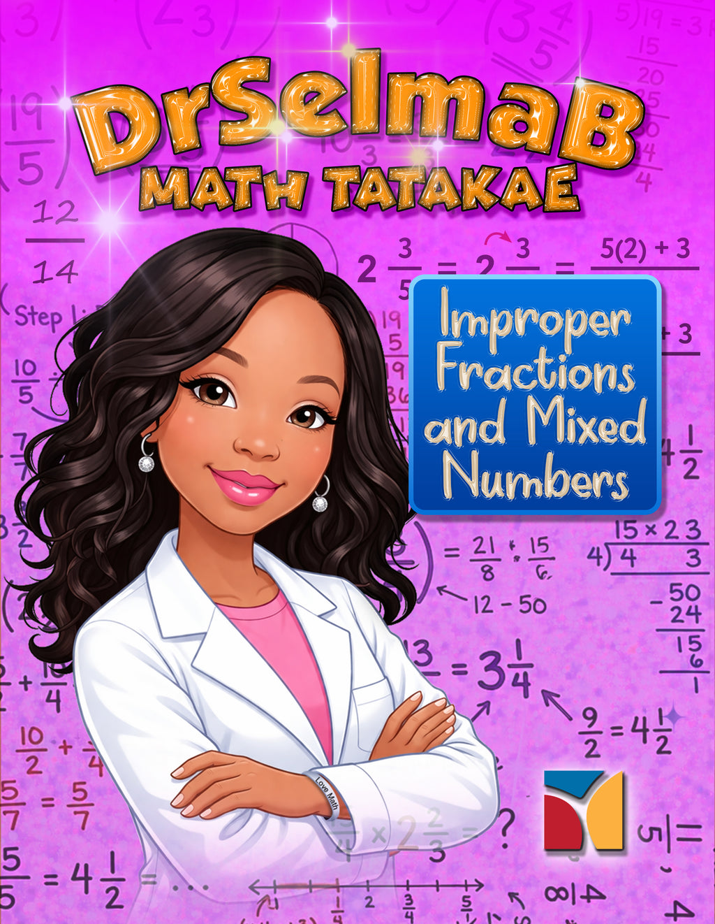 DrSelmaB Math Tatakae: Improper Fractions and Mixed Numbers